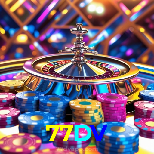 77DV:A melhor experiência de apostas e jogos de cassino, incluindo futebol online!
