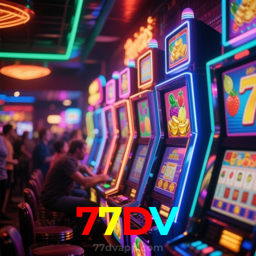77DV：No cassino online mais confiável, experimente poker, roleta e futebol ao vivo!