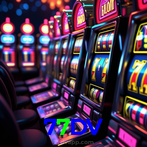 77DV：Em cada giro, novas vitórias! Venha jogar nas melhores slots!