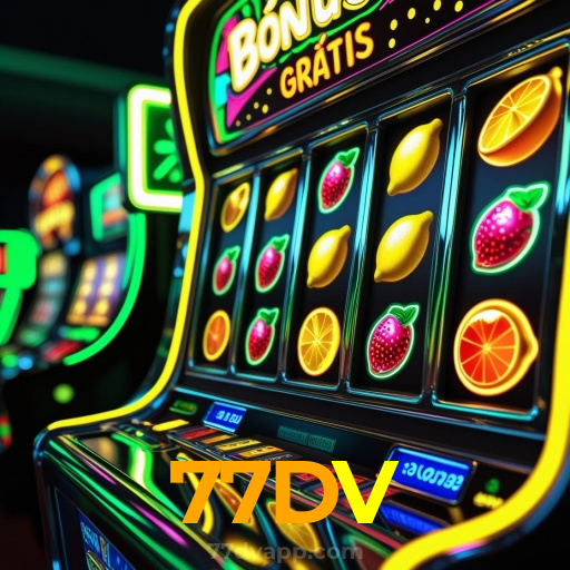 77DV:Jogue slots, aposte no futebol e vença em grande estilo!