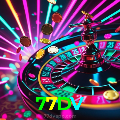 77DV:A diversão nunca para! Entre no nosso cassino e jogue os melhores jogos!
