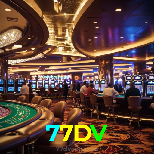 77DV:O cassino online mais confiável para apostas ao vivo no futebol e jogos de cassino!