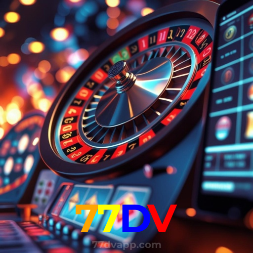 77DV:Sinta a emoção de ganhar no cassino online! Aposte e vença!
