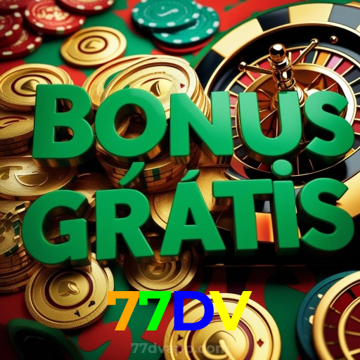 77DV：Apostas ao vivo no futebol e grandes prêmios no cassino online!