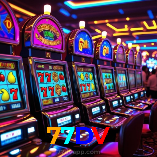 77DV：Apostas em futebol e os melhores jackpots de cassino te esperam!
