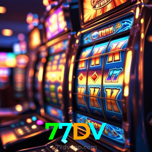 77DV:Jogue nas roletas e veja a sorte sorrir para você!